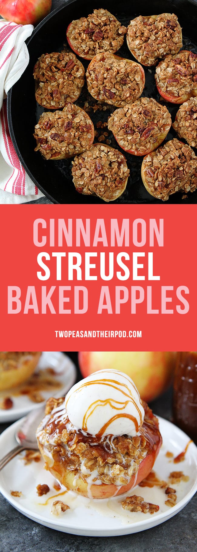 Cinnamon Streusel Baked Apples topped with vanilla ice cream are the perfect dessert for fall and Thanksgiving! #apples #bakedapples #fall #Thanksgiving #dessert