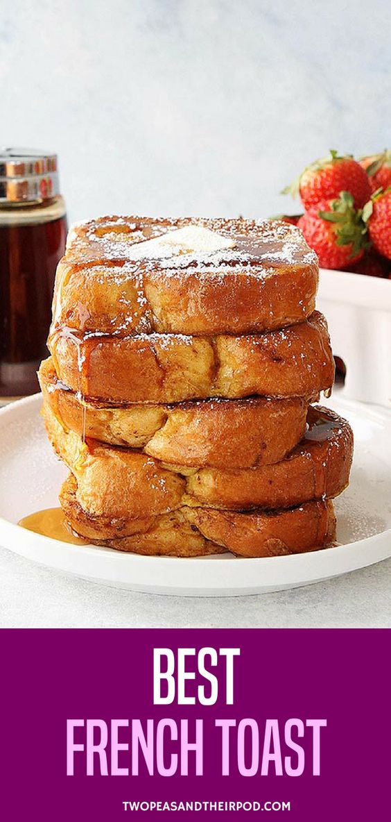 The BEST French Toast Recipe! It Is Easy To Make At Home And The Perfect Breakfast For Weekends Or Any Day! Serve This Light And Fluffy French Toast With Butter, Maple Syrup, And Powdered Sugar. Visit twopeasandtheirpod.com for more simple, fresh, and family friendly meals. #frenchtoast #breakfast #brunch #easyrecipe