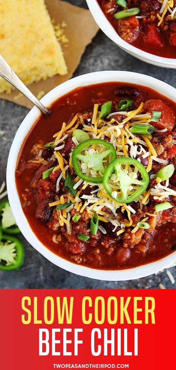 Slow Cooker Chili - Two Peas & Their Pod