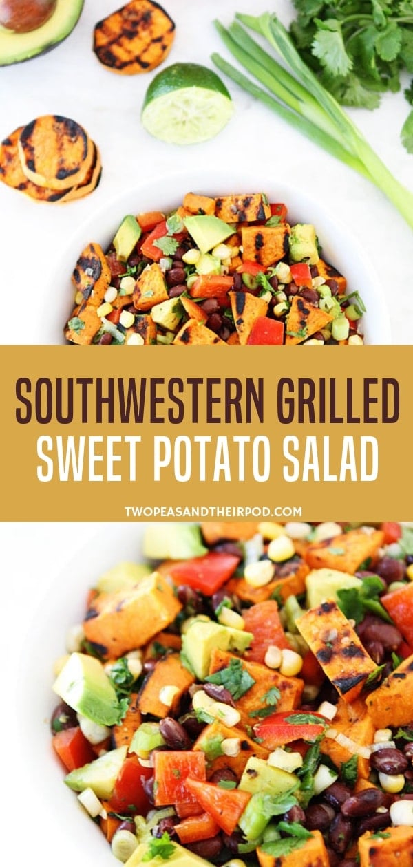 Grilled Sweet Potato Salad - Two Peas & Their Pod