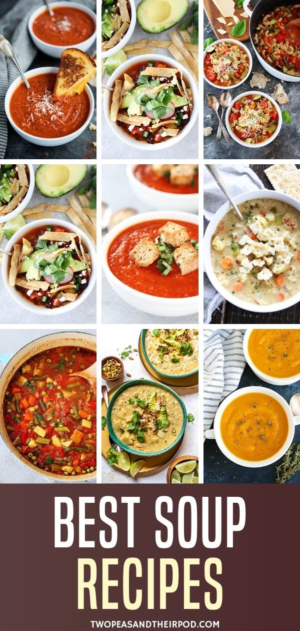Best Soup Recipes {Easy & Cozy} - Two Peas & Their Pod